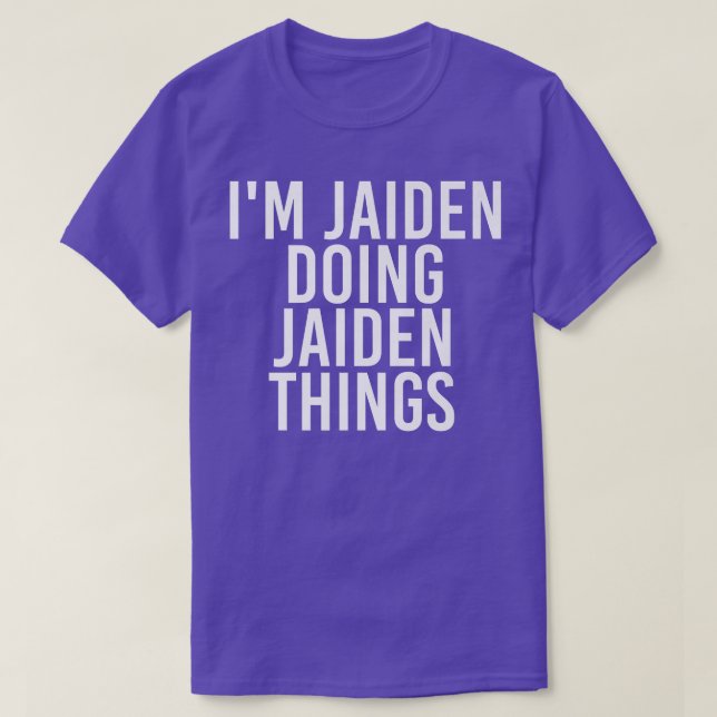 JAG ÄR JAIDEN DOING JAIDEN SAK Namn Funny Birthday T Shirt (Design framsida)