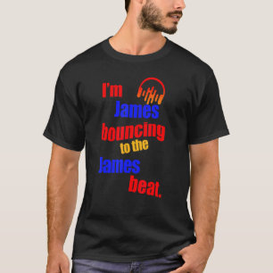 Jag är James Bouncing till James James T Shirt