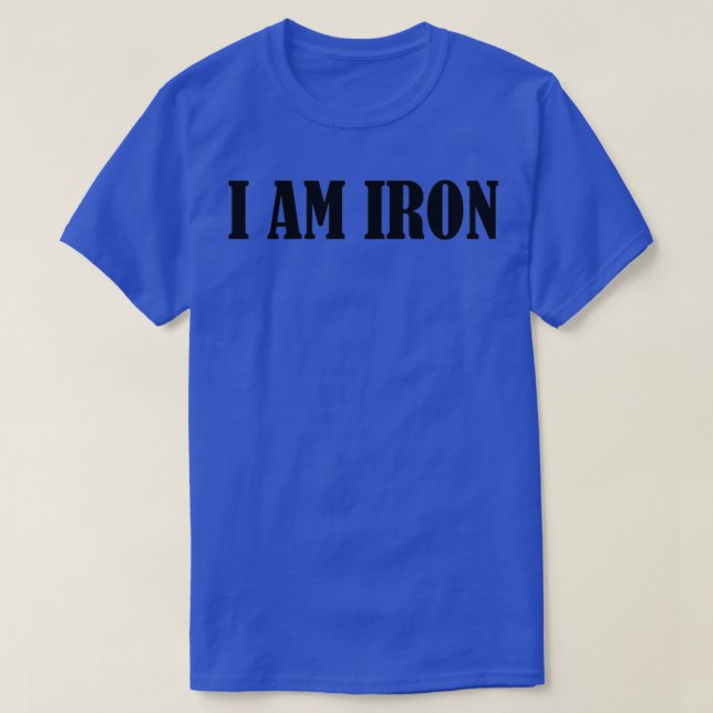 Jag är Järn T Shirt (Design framsida)