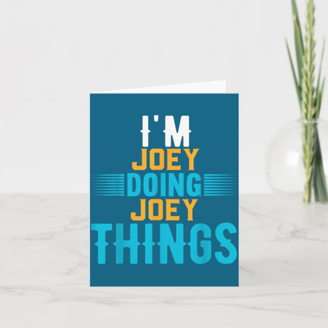 Jag är Joey som gör Joey-saker Namnge Joey  Kort (Framsida)