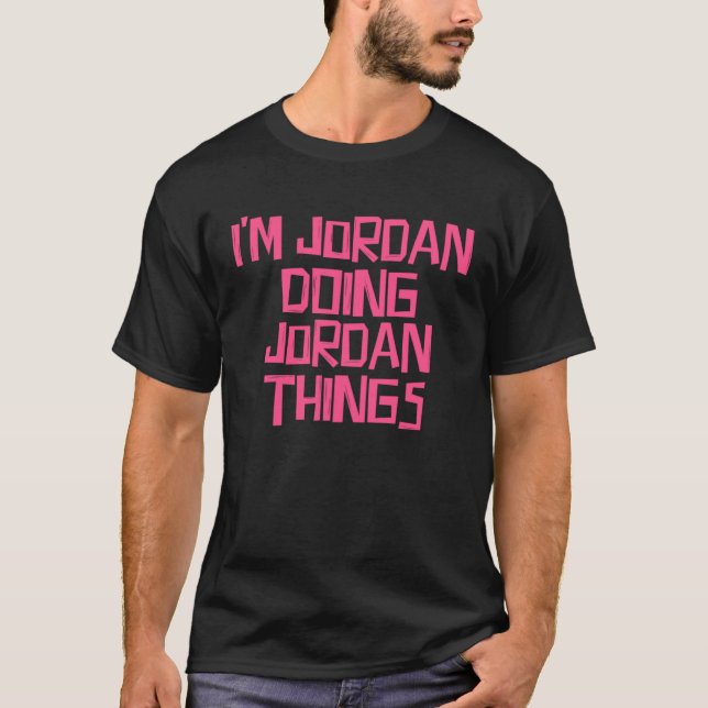 Jag är Jordan sak T Shirt (Framsida)