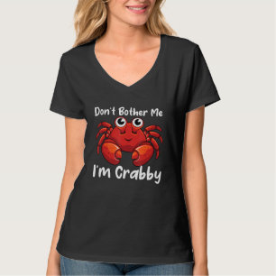 Jag är ju Crabby Funny Crab Älskare T Shirt