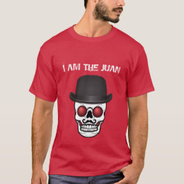 Jag är Juan Tshirt med Derby Hat Skull T Shirt