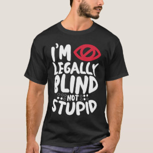 Jag är juridisk Blind Synnedsättning blindskrift A T Shirt