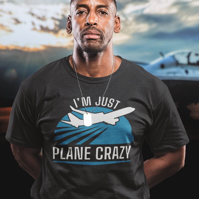 Jag är Just Flygplan Crazy T Shirt (I'm just plane crazy t-shirt)