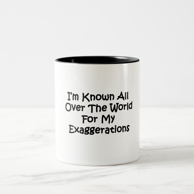 Jag är känd över hela världen Två-Tonad mugg (Center)