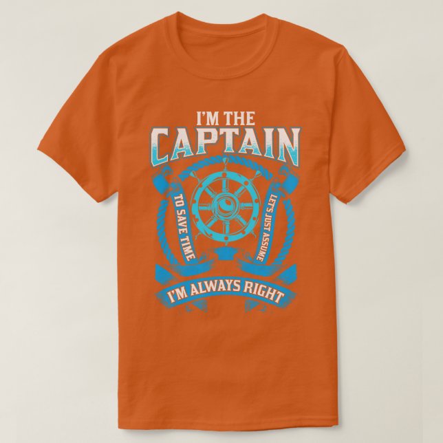 Jag är kapten Im Höger Boating. T Shirt (Design framsida)