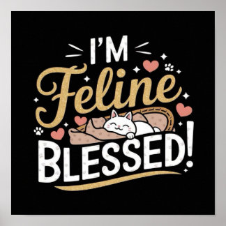 JAG ÄR Kattdjur BLESSED! Poster