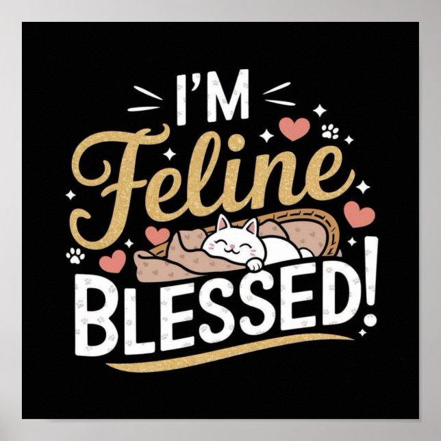 JAG ÄR Kattdjur BLESSED! Poster (Framsidan)