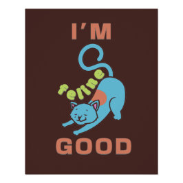 Jag är kattdjur bra brun katt perfect poster