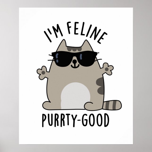 Jag är Kattdjur Purr-ty Bra Funny Cat Pun Poster (Framsidan)
