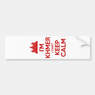 Jag är Khmer. Jag kan inte Behålla Lugn Bildekal