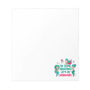 Jag är klar med att anpassa Låt oss Sjöjungfruar Anteckningsblock