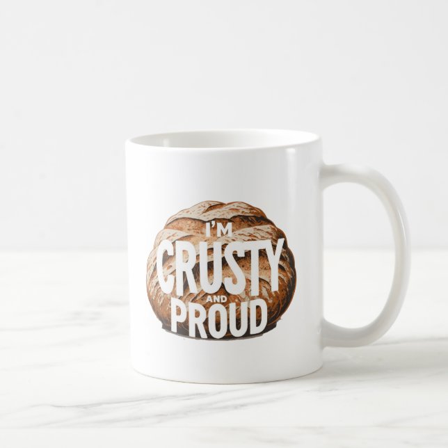 Jag är knastrig och stolt, jag bakar bröd kaffemugg (Höger)