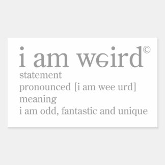 Jag är Konstig Rektangulärt Klistermärke