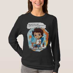 Jag är konstnär och målar upp världen med färg t shirt