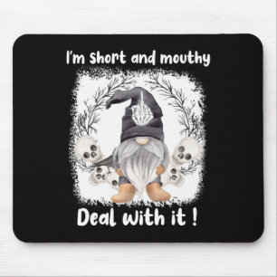 Jag är Kort och Mouthy med det Gnome Halloween Musmatta