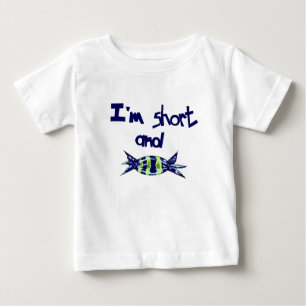 "Jag är kort och söt" T Shirt