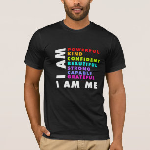 Jag är kraftfull och säker och vacker  t shirt