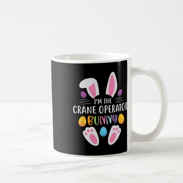 Jag är kranoperatörskanin rolig påsk dag kanin kaffemugg (Höger)