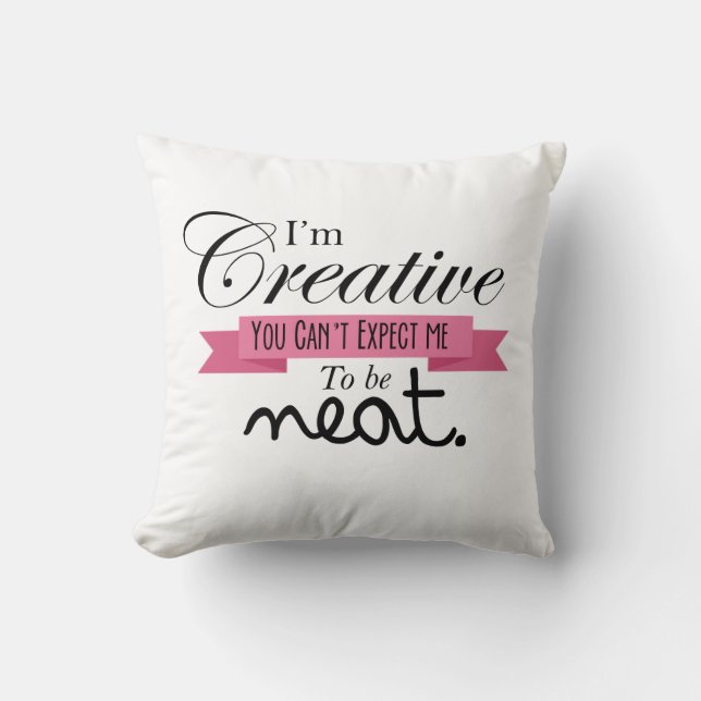 "Jag är Kreativ..." Messy Room Pillow Kudde (Framsida)