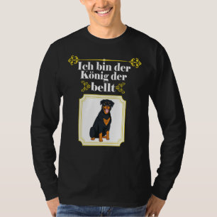 Jag är Kung som Barks Rottweiler Hund T Shirt