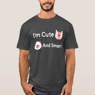 Jag är kute och smarta djur Pets Roligt säger T Shirt