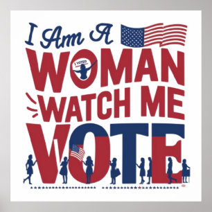 Jag är kvinna och ser mig rösta poster