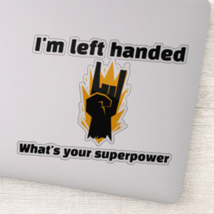 Jag är lämnat över vad ditt supermaktetikett klistermärken