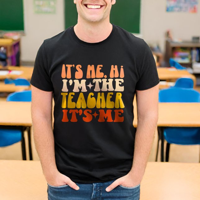 Jag är Lärare, det är jag Back to school T Shirt (Skapare uppladdad)