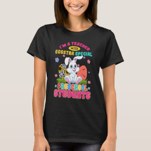Jag är lärare med Eggstra Preschool Studenter Bunn T Shirt