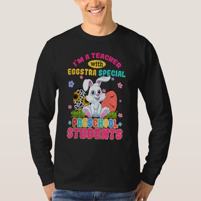 Jag är lärare med Eggstra Preschool Studenter Bunn T Shirt (Framsida)