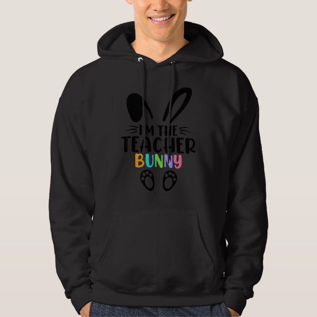 Jag är lärarstugan Glad påsk Dag Lärare Hoodie (Framsida)
