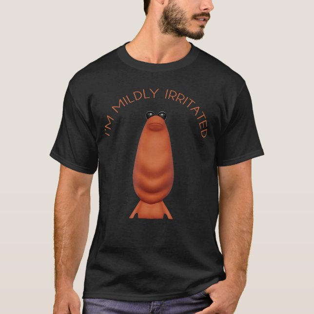 Jag är lätt irriterad Marcushe Worm Roligt Meme Kv T Shirt (Framsida)