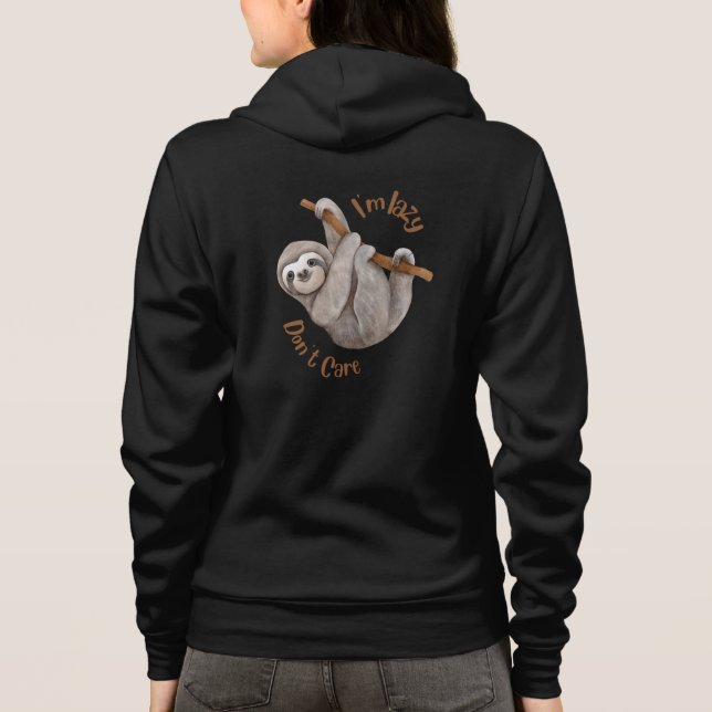 Jag är Lazy, bry mig inte om Sloth T Shirt (Baksida)