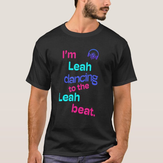 Jag är Leah som dansar till Leah Leah T Shirt (Framsida)