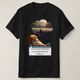 "Jag är ledsen att jag inte lyssnade" fisketunja T Shirt
