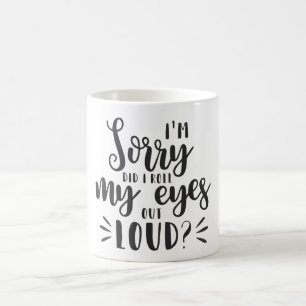 Jag är ledsen att jag tog mina Ögon ut högt Kaffemugg