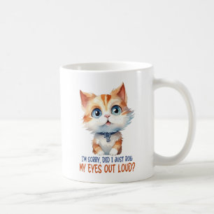 Jag är ledsen, har jag plockat ut Ögonen ur högan? Kaffemugg