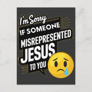 Jag är ledsen om någon framställt Jesus felaktigt Inbjudan Vykort