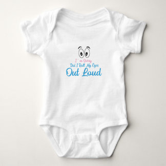 Jag är ledsen, rullade jag mina ögon högt? t shirt