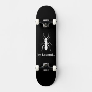 Jag är legendarisk myra mini skateboard bräda 18,5 cm