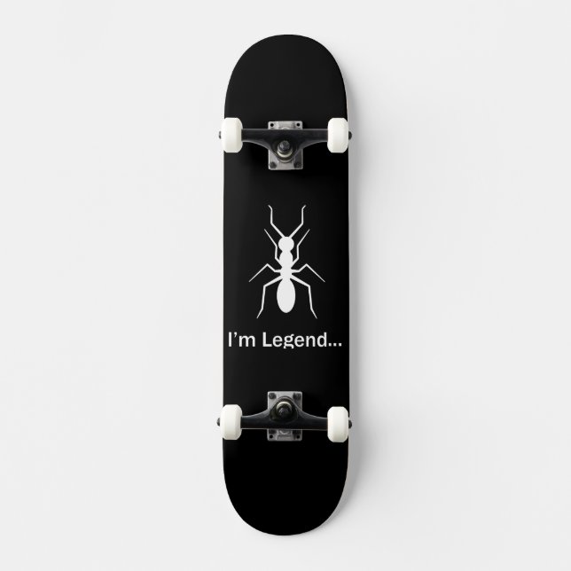 Jag är legendarisk myra mini skateboard bräda 18,5 cm (Framsida)