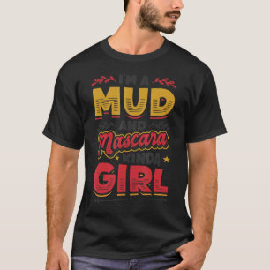 Jag är Lera och Mascara Kinda Girl 1 T Shirt