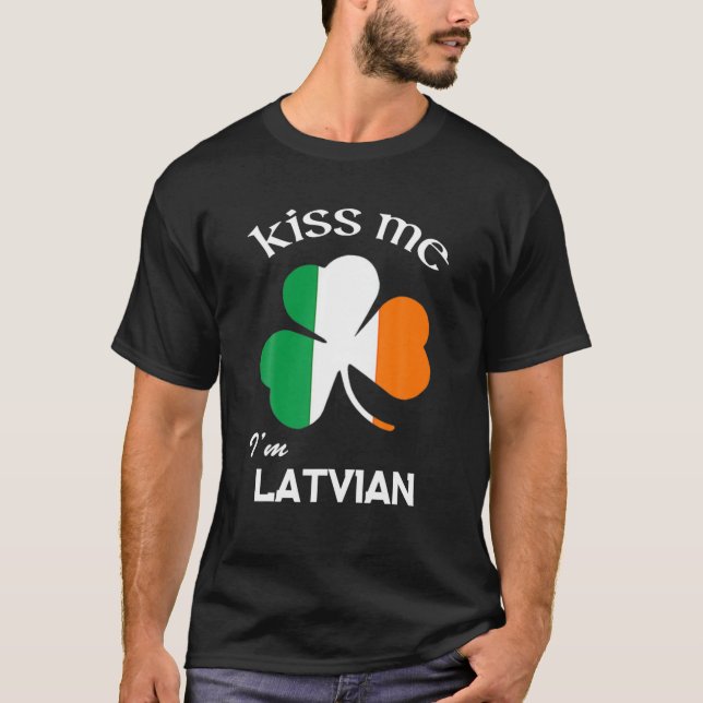 Jag är lettisk Shamrock Lettland St. Patrick's. T Shirt (Framsida)