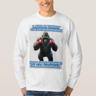 Jag är Lugn Person, men i Ring är jag ett djur T Shirt