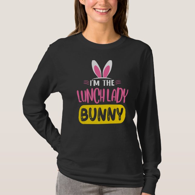 Jag är Lunch Dam Bunny Rabbit Öron Egg Funny Eas T Shirt (Framsida)
