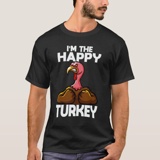 Jag är Lycklig-Turkiet-Thanksgivingen T Shirt (Framsida)
