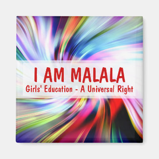 Jag är Malala Girls Education A Universal Höger Magnet