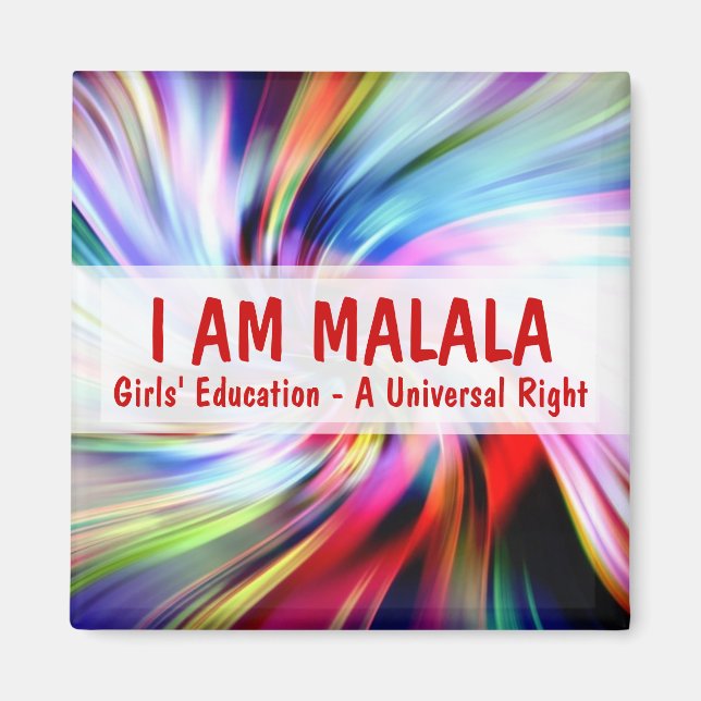Jag är Malala Girls Education A Universal Höger Magnet (Framsidan)